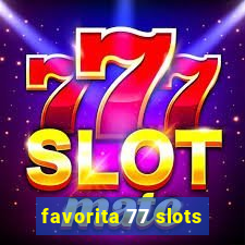 favorita 77 slots